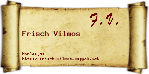 Frisch Vilmos névjegykártya